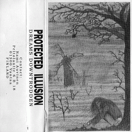 Protected Illusion : Dreams Downtrodden